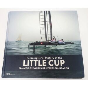 The Exceptional History of the Little Cup Book Chevalier Hydros Foundation...